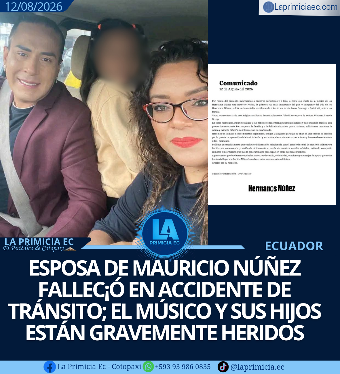 ESPOSA DE MAURICIO NÚÑEZ FALLECE EN ACCIDENTE DE TRÁNSITO; EL MÚSICO Y SUS HIJOS ESTÁN GRAVEMENTE HERIDOS